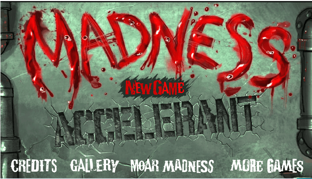 Madness Accelerant